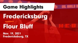 Fredericksburg  vs Flour Bluff  Game Highlights - Nov. 19, 2021