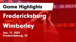 Fredericksburg  vs Wimberley  Game Highlights - Jan. 17, 2023