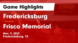 Fredericksburg  vs Frisco Memorial  Game Highlights - Nov. 9, 2023