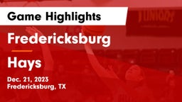 Fredericksburg  vs Hays  Game Highlights - Dec. 21, 2023