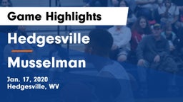 Hedgesville  vs Musselman  Game Highlights - Jan. 17, 2020