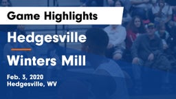 Hedgesville  vs Winters Mill  Game Highlights - Feb. 3, 2020