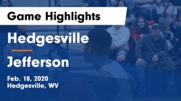 Hedgesville  vs Jefferson  Game Highlights - Feb. 18, 2020