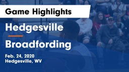 Hedgesville  vs Broadfording Game Highlights - Feb. 24, 2020