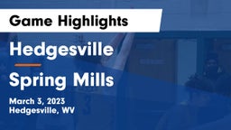 Hedgesville  vs Spring Mills  Game Highlights - March 3, 2023