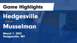 Hedgesville  vs Musselman  Game Highlights - March 7, 2023