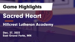 Sacred Heart  vs Hillcrest Lutheran Academy Game Highlights - Dec. 27, 2022
