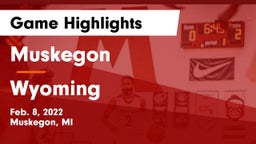 Muskegon  vs Wyoming  Game Highlights - Feb. 8, 2022