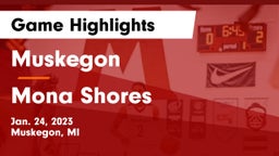 Muskegon  vs Mona Shores  Game Highlights - Jan. 24, 2023