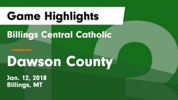 Billings Central Catholic  vs Dawson County  Game Highlights - Jan. 12, 2018