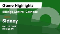 Billings Central Catholic  vs Sidney  Game Highlights - Feb. 10, 2018
