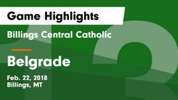 Billings Central Catholic  vs Belgrade Game Highlights - Feb. 22, 2018