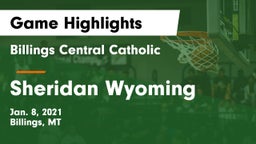 Billings Central Catholic  vs Sheridan Wyoming Game Highlights - Jan. 8, 2021