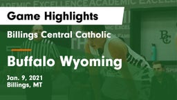 Billings Central Catholic  vs Buffalo Wyoming  Game Highlights - Jan. 9, 2021