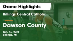 Billings Central Catholic  vs Dawson County  Game Highlights - Jan. 16, 2021