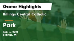Billings Central Catholic  vs Park  Game Highlights - Feb. 6, 2021