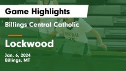 Billings Central Catholic  vs Lockwood     Game Highlights - Jan. 6, 2024