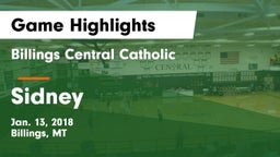 Billings Central Catholic  vs Sidney  Game Highlights - Jan. 13, 2018