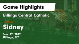 Billings Central Catholic  vs Sidney  Game Highlights - Jan. 12, 2019