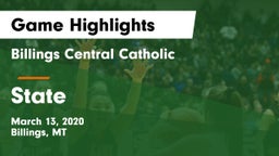 Billings Central Catholic  vs State Game Highlights - March 13, 2020