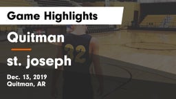 Quitman  vs st. joseph Game Highlights - Dec. 13, 2019