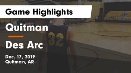 Quitman  vs Des Arc  Game Highlights - Dec. 17, 2019