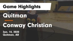 Quitman  vs Conway Christian  Game Highlights - Jan. 14, 2020