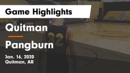 Quitman  vs Pangburn Game Highlights - Jan. 16, 2020