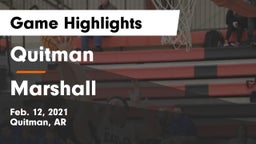Quitman  vs Marshall  Game Highlights - Feb. 12, 2021