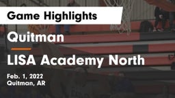Quitman  vs LISA Academy North Game Highlights - Feb. 1, 2022