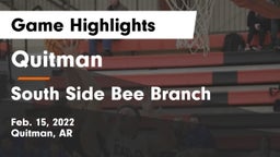 Quitman  vs South Side Bee Branch Game Highlights - Feb. 15, 2022