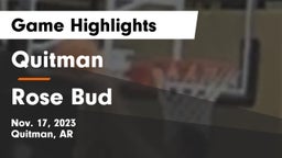 Quitman  vs Rose Bud  Game Highlights - Nov. 17, 2023