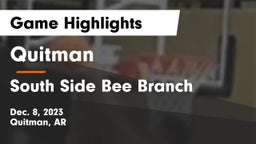 Quitman  vs South Side Bee Branch Game Highlights - Dec. 8, 2023