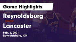 Reynoldsburg  vs Lancaster  Game Highlights - Feb. 5, 2021