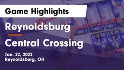 Reynoldsburg  vs Central Crossing  Game Highlights - Jan. 22, 2022