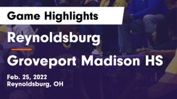 Reynoldsburg  vs Groveport Madison HS Game Highlights - Feb. 25, 2022