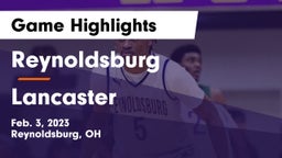 Reynoldsburg  vs Lancaster  Game Highlights - Feb. 3, 2023