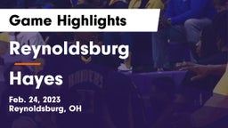 Reynoldsburg  vs Hayes  Game Highlights - Feb. 24, 2023