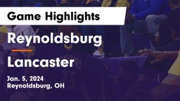 Reynoldsburg  vs Lancaster  Game Highlights - Jan. 5, 2024