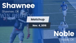 Matchup: Shawnee  vs. Noble  2016
