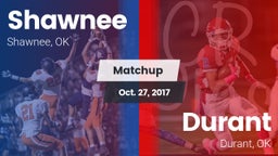 Matchup: Shawnee  vs. Durant  2017