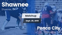 Matchup: Shawnee  vs. Ponca City  2018