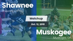 Matchup: Shawnee  vs. Muskogee  2018