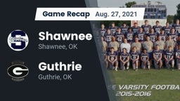 Recap: Shawnee  vs. Guthrie  2021