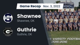 Recap: Shawnee  vs. Guthrie  2022