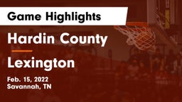 Hardin County  vs Lexington  Game Highlights - Feb. 15, 2022