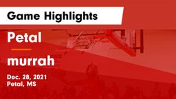 Petal  vs murrah Game Highlights - Dec. 28, 2021