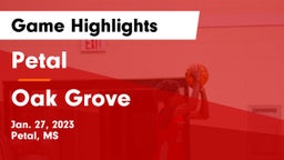 Petal  vs Oak Grove  Game Highlights - Jan. 27, 2023