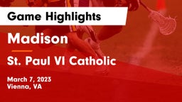 Madison  vs St. Paul VI Catholic  Game Highlights - March 7, 2023
