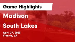 Madison  vs South Lakes  Game Highlights - April 27, 2023